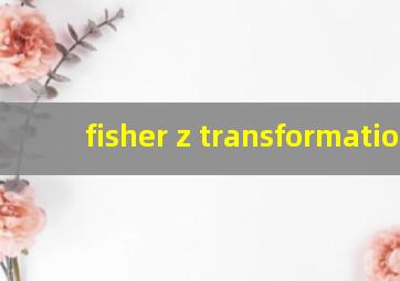 fisher z transformation